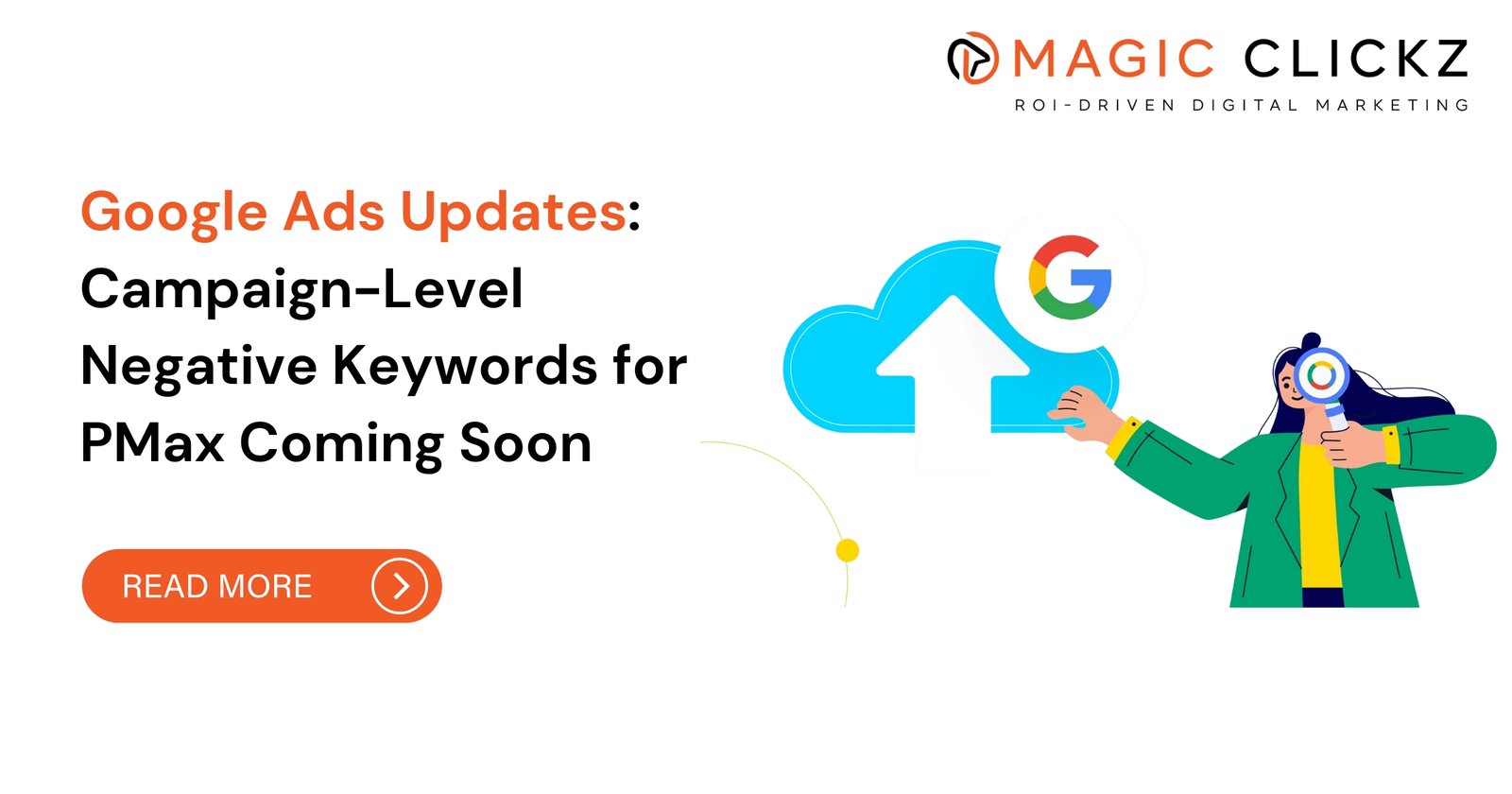 Google Ads Updates - Magic Clickz