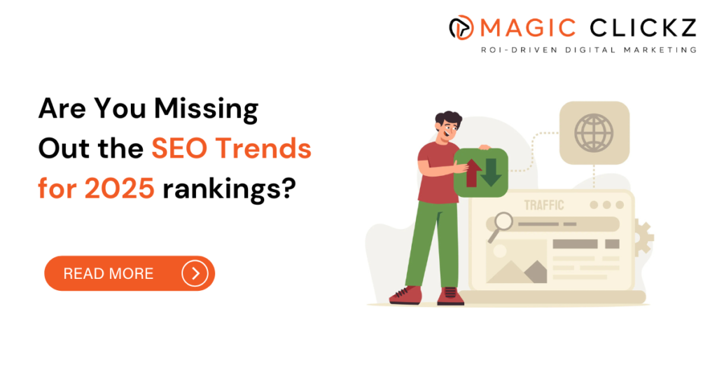 SEO Trends for 2025 - Magic Clickz