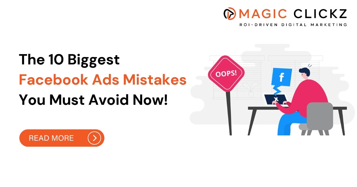 Biggest Facebook Ads Mistakes