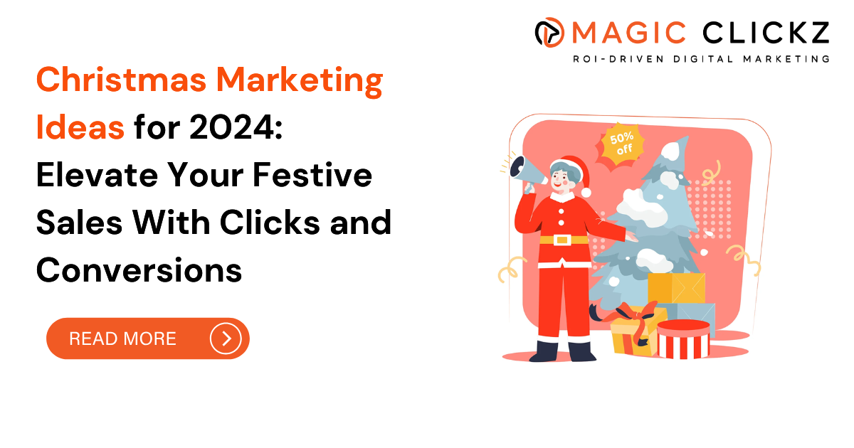 Christmas Marketing Ideas - Magic Clickz