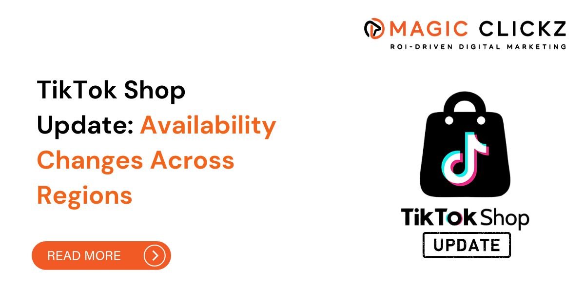 TikTok Shop Update - Magic Clickz