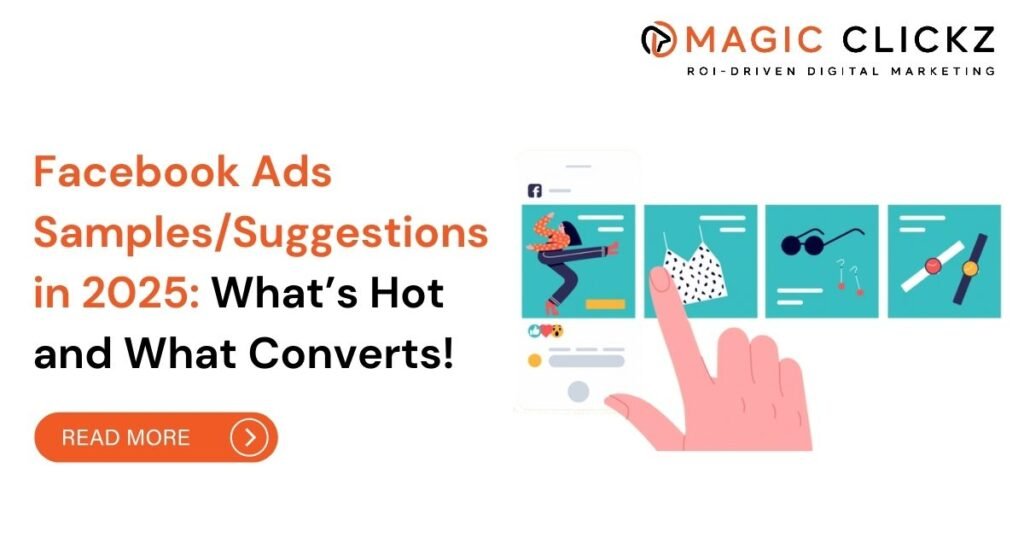 Facebook Ads Samples/Suggestions in 2025: What’s Hot and What Converts!